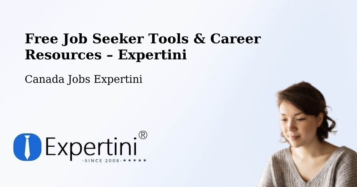 Free Job Seeker Tools & Career Resources – Tofield - Tofield, Canada Jobs Expertini