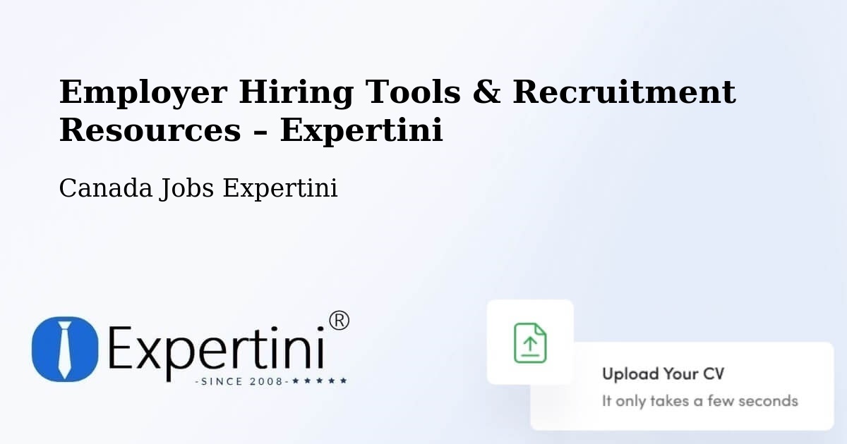 Employer Hiring Tools & Recruitment Resources – Tofield - Tofield, Canada Jobs Expertini